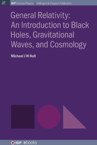 General Relativity: An Introduction to Black Holes, Gravitational Waves, and Cosmology封面